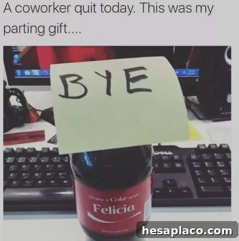 Funny coworker bye Felicia meme