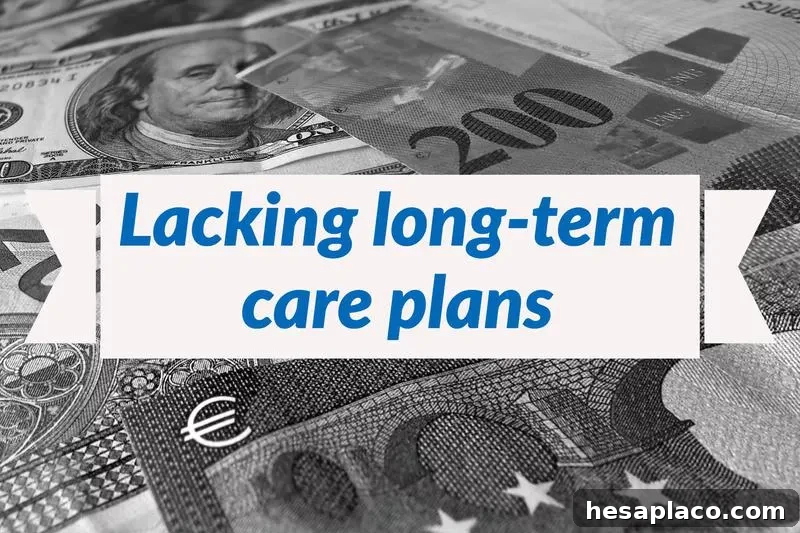 16 Costly Retirement Mistakes That Could Wreck Your Nest Egg 6 Have long-term care plans