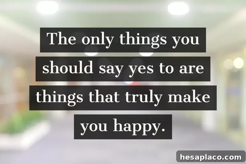 Saying yes to everything