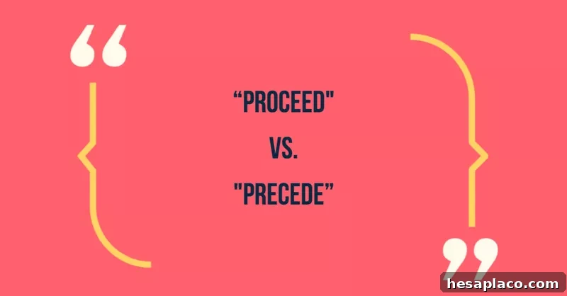 Common Phrases That Make You Sound Unprofessional (and How to Fix Them) 20 Proceed vs precede