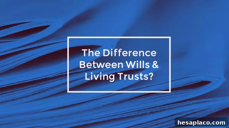 Wills vs Trusts: Key Differences and Which You Need 2 What's The Difference Between Wills and Living Trusts?