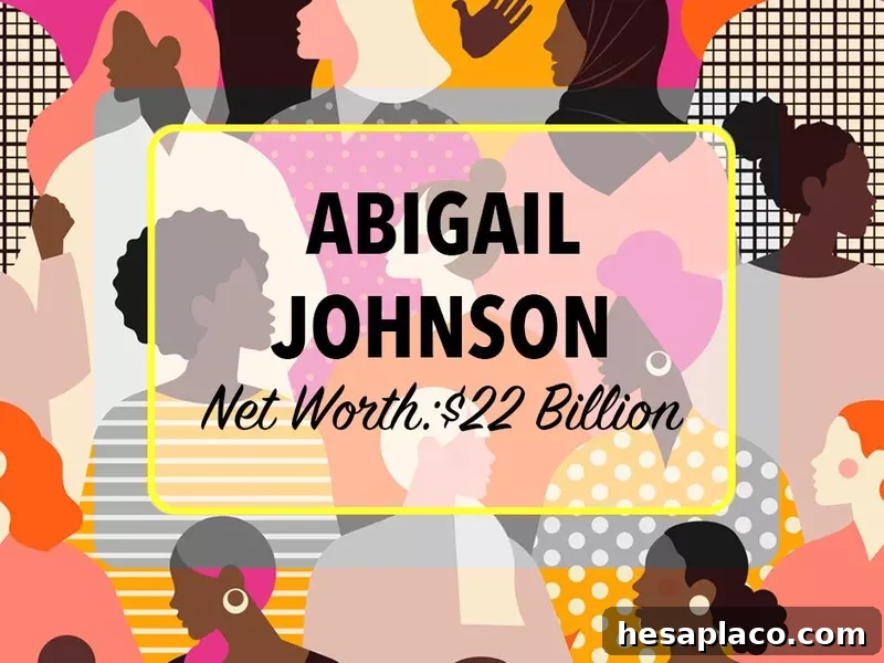 Abigail Johnson net worth