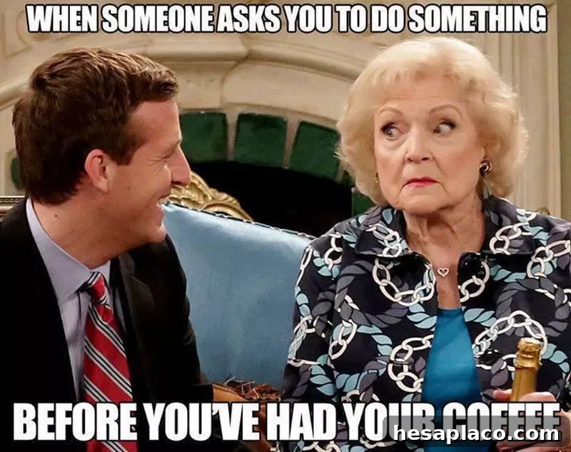 Betty White needs coffee