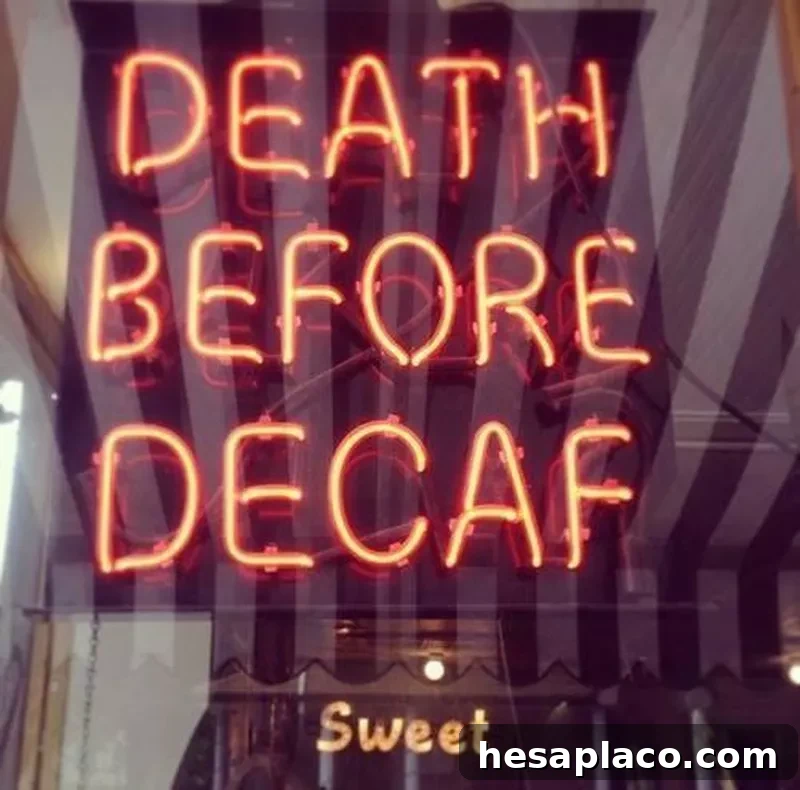 Death before decaf meme